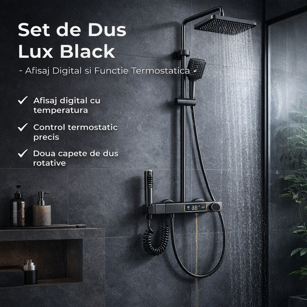 Set de Dus Lux Black - Cu Afisaj Digital si Functie Termostatica Rotire 360